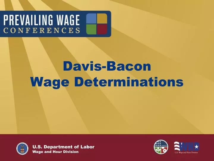 PPT DavisBacon Wage Determinations PowerPoint Presentation, free