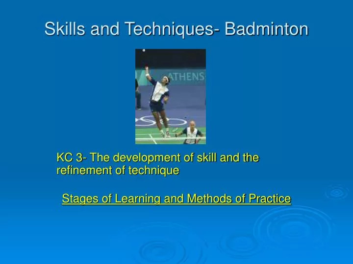 skills and techniques badminton n.