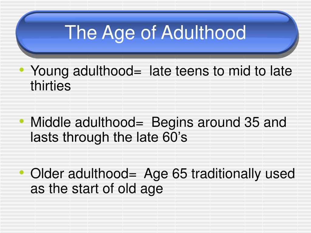 Adulthood Age