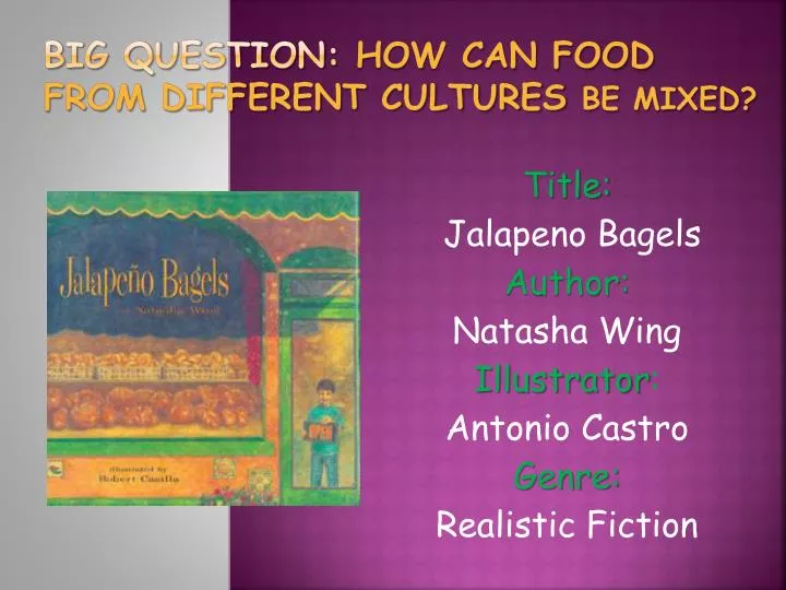 big question how can food from different cultures be mixed n.