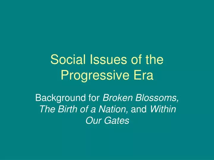 social issues of the progressive era n.