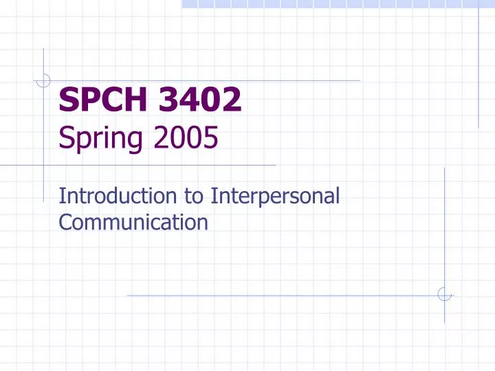 spch 3402 spring 2005 n.