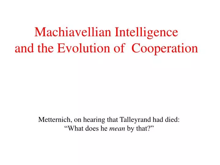 machiavellian intelligence and the evolution of cooperation n.