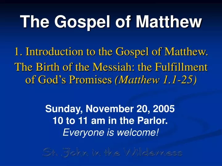 Ppt The Gospel Of Matthew Powerpoint Presentation Free Download Id 1263410 Clement of alexandria and origen, who quote the gospel according to the hebrews, do not represent it as the work of st. ppt the gospel of matthew powerpoint