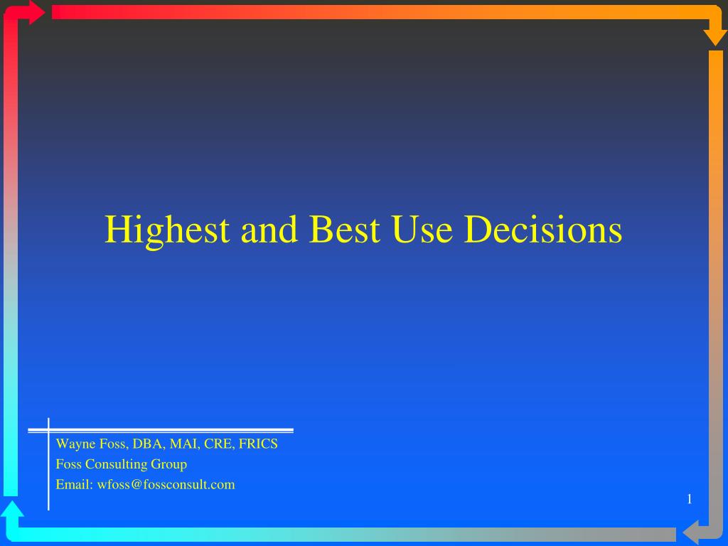 PPT Highest and Best Use Decisions PowerPoint Presentation, free download ID1264709