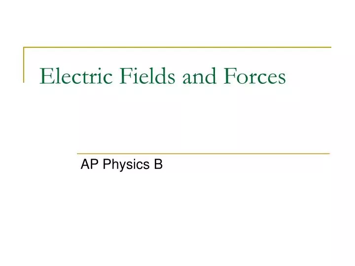 electric fields and forces n.