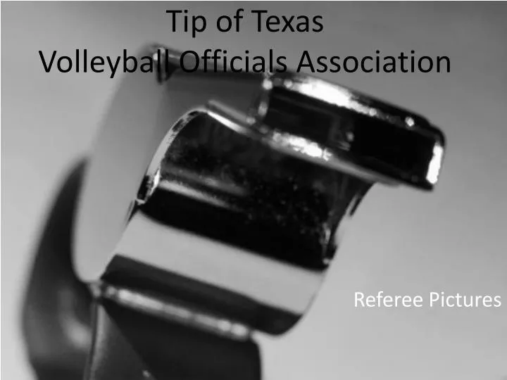 tip of texas volleyball officials association n.