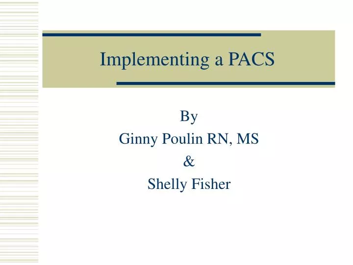 implementing a pacs n.