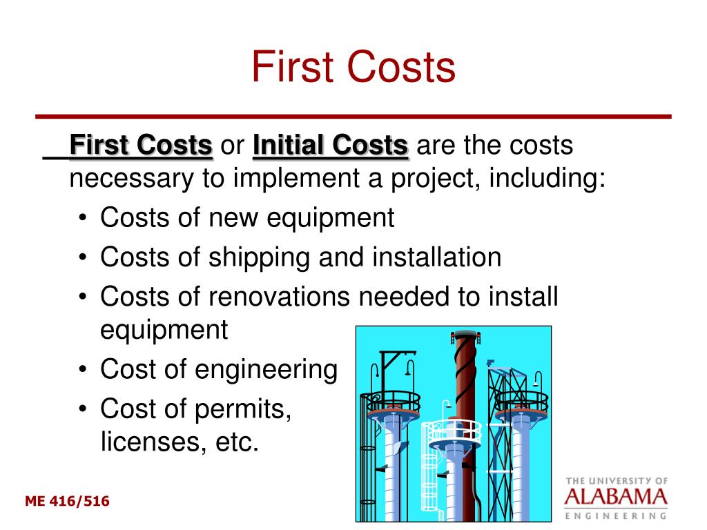 First cost. What is initial cost.
