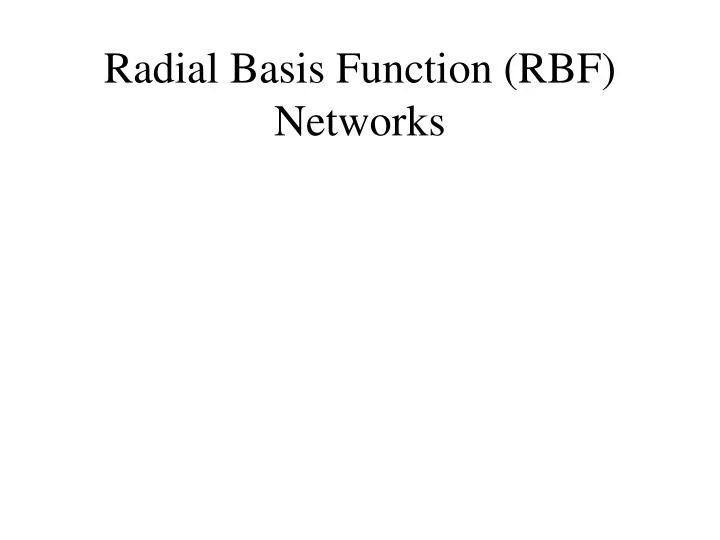 radial basis function rbf networks n.