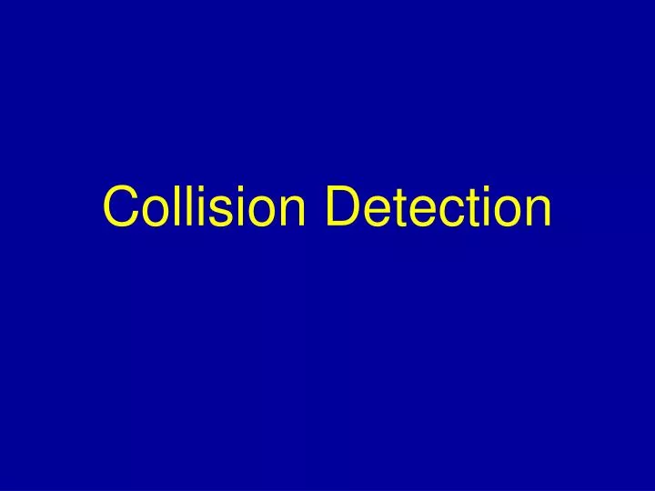 collision detection n.