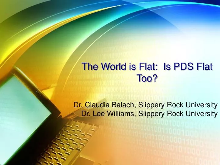 the world is flat is pds flat too n.