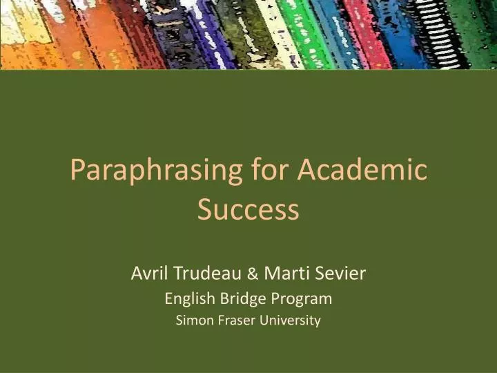 PPT - Paraphrasing for Academic Success PowerPoint Presentation, free download - ID:1278229