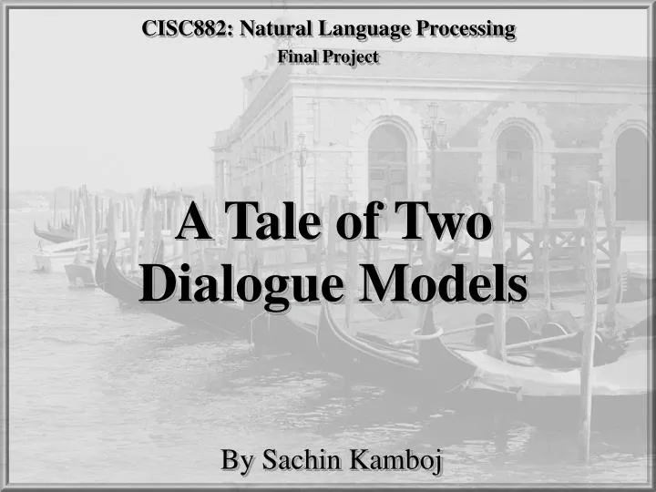 a tale of two dialogue models n.