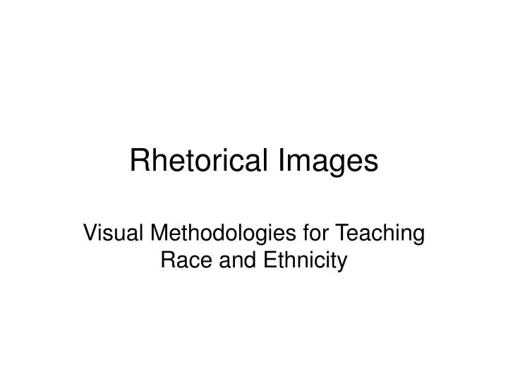 PPT - Rhetorical Images PowerPoint Presentation, free download - ID:1281632
