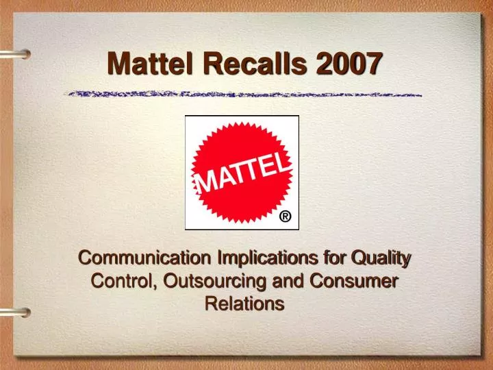 PPT Mattel Recalls 2007 PowerPoint Presentation, free download ID