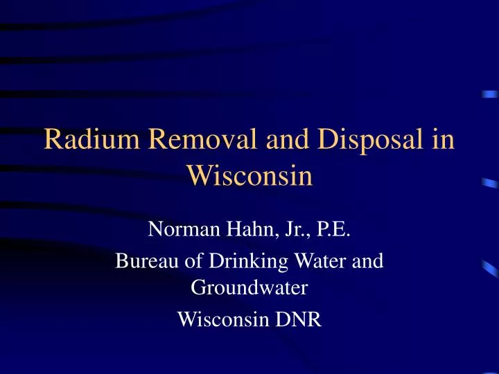 radium removal and disposal in wisconsin n.