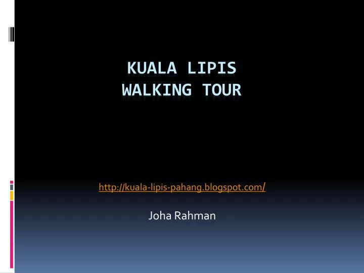 http kuala lipis pahang blogspot com joha rahman n.