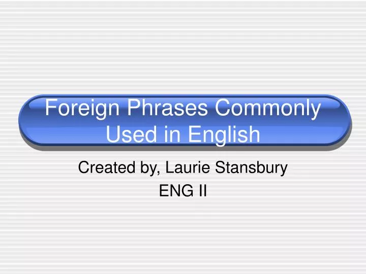 Common Foreign Phrases Worksheet