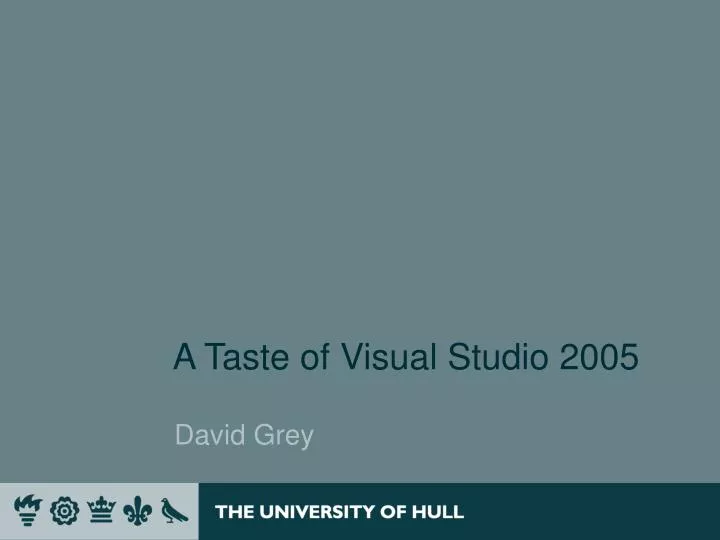 Ppt A Taste Of Visual Studio 05 Powerpoint Presentation Free Download Id