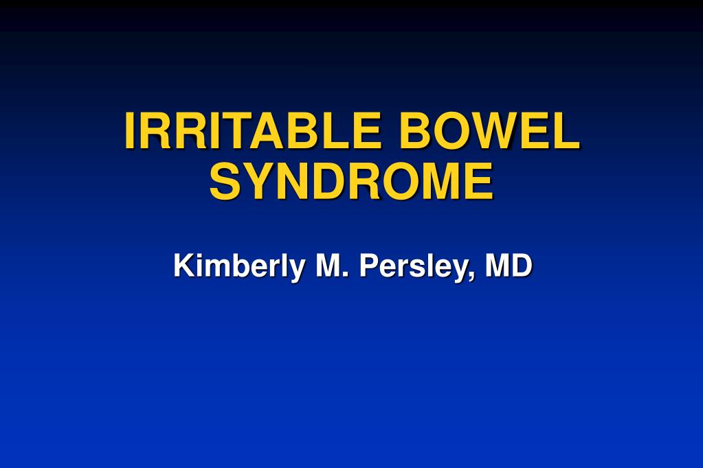 PPT IRRITABLE BOWEL SYNDROME PowerPoint Presentation