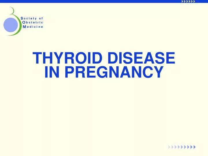 PPT THYROID DISEASE IN PREGNANCY PowerPoint Presentation, free