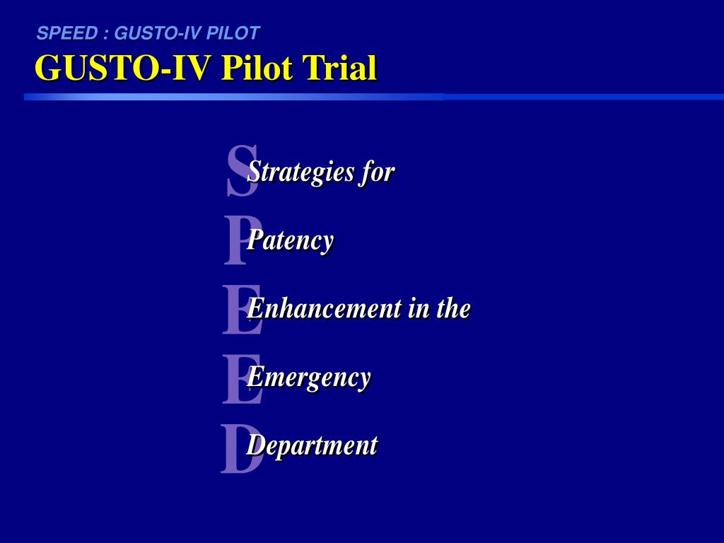PPT - GUSTO IV ACS: Trial Design PowerPoint Presentation, free download -  ID:1184445
