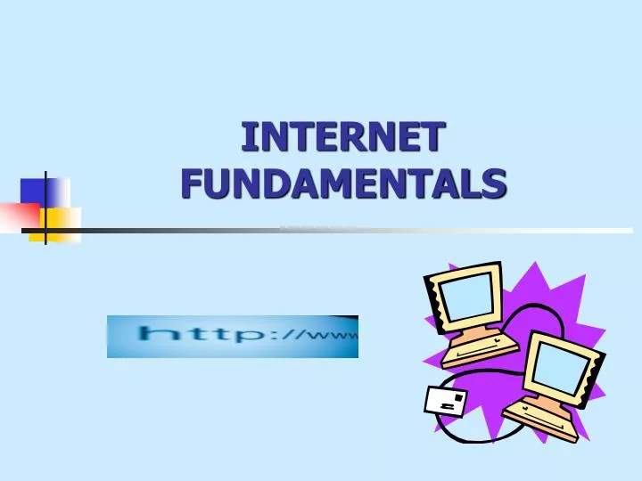 PPT - INTERNET FUNDAMENTALS PowerPoint Presentation, free download - ID ...