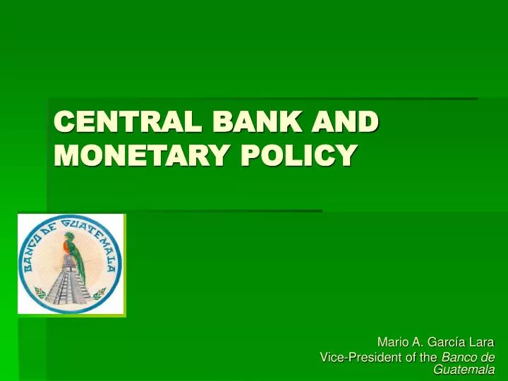 PPT - CENTRAL BANK AND MONETARY POLICY PowerPoint Presentation, Free ...