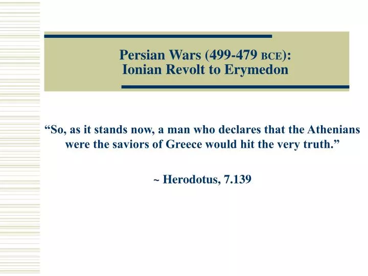 persian wars 499 479 bce ionian revolt to erymedon n.