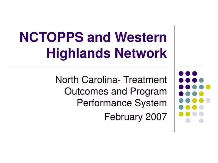 nctopps and western highlands network n.