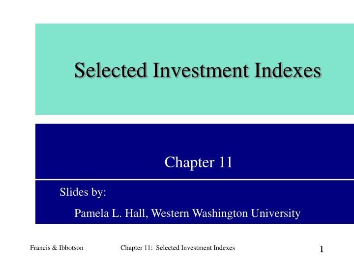 selected investment indexes n.