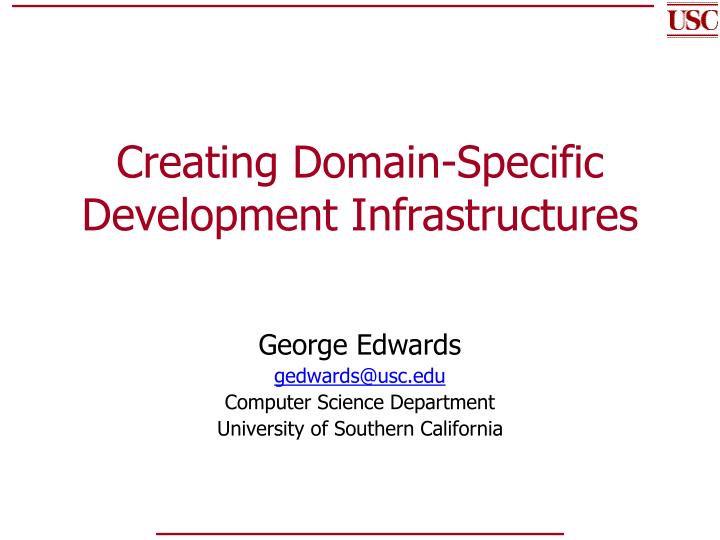 Ppt creating domain specific development infrastructures powerpoint