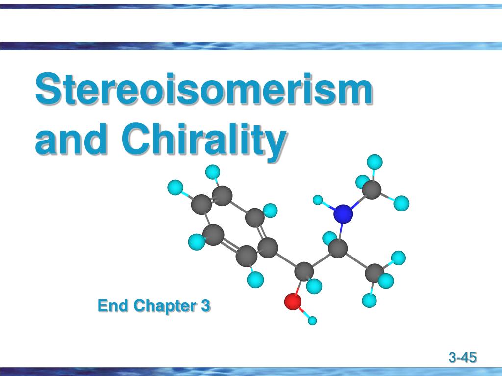 Ppt Stereoisomerism And Chirality Powerpoint Presentation Free 