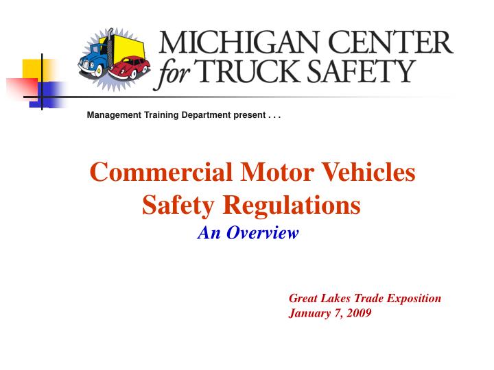 PPT Commercial Motor Vehicles Safety Regulations An Overview PowerPoint Presentation ID1296810