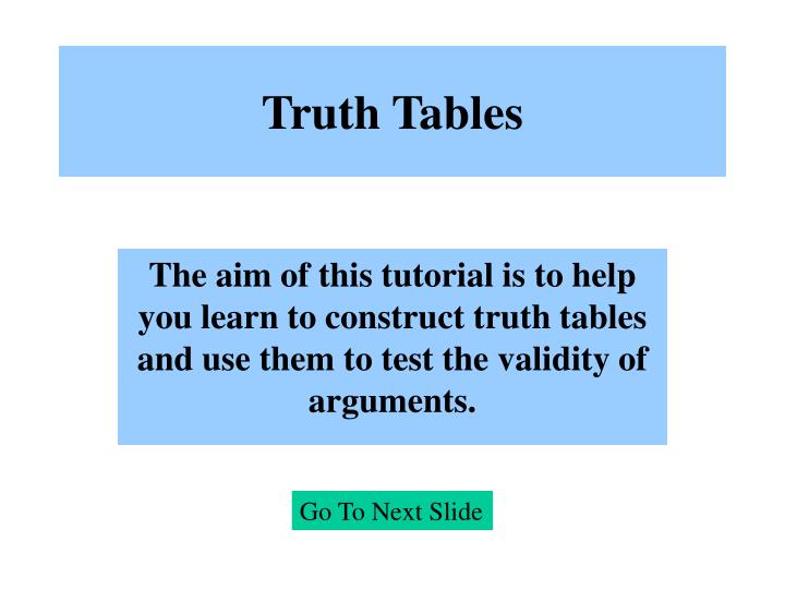 PPT - Truth Tables PowerPoint Presentation, Free Download - ID:1296886