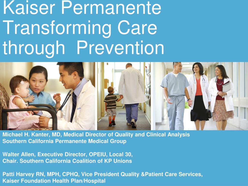 Kaiser Permanente Transforming Care
