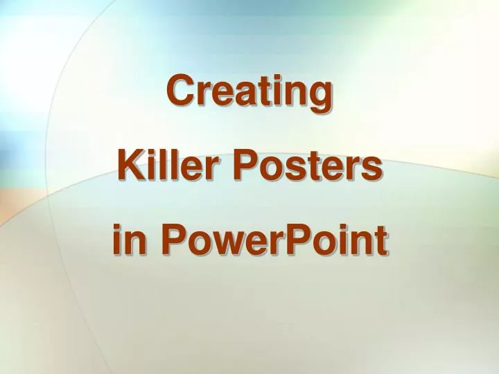 creating killer posters in powerpoint n.