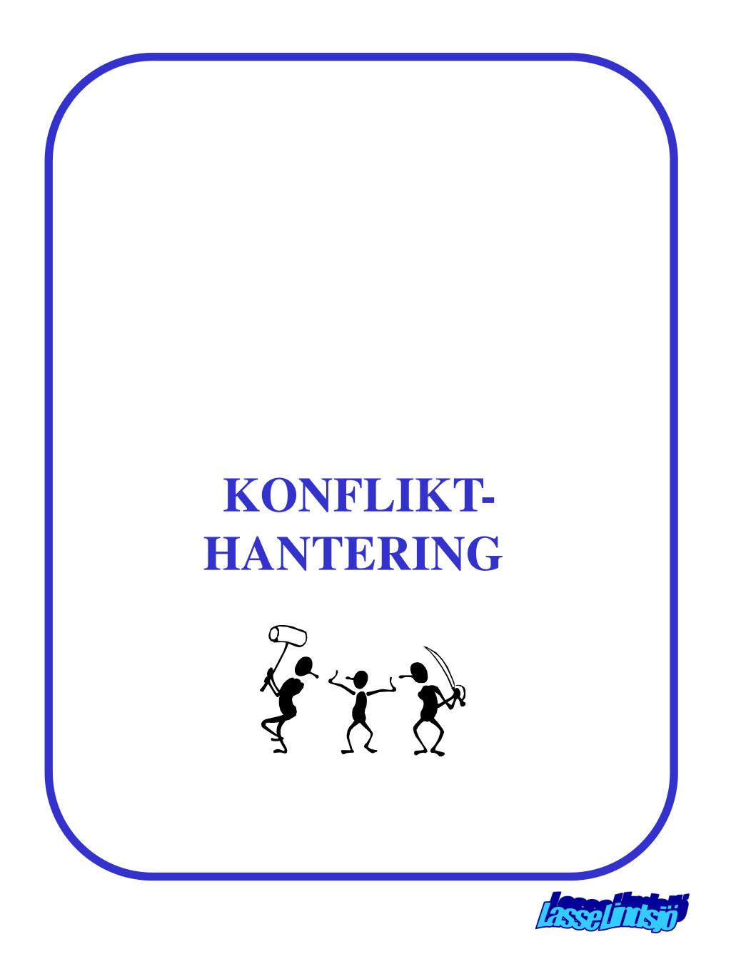 PPT - KONFLIKT-HANTERING PowerPoint Presentation, free download - ID:1298182