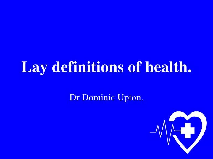 lay definitions of health n.