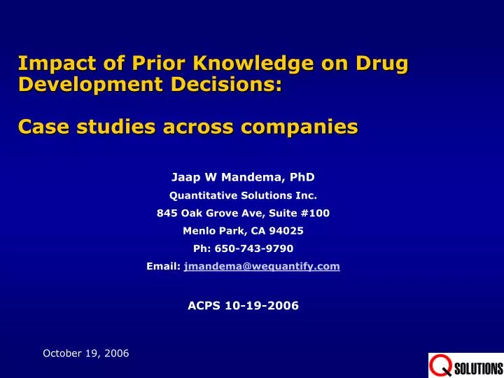 impact of prior knowledge on drug development decisions case studies across companies n.