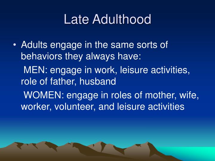 later adulthood later adulthood