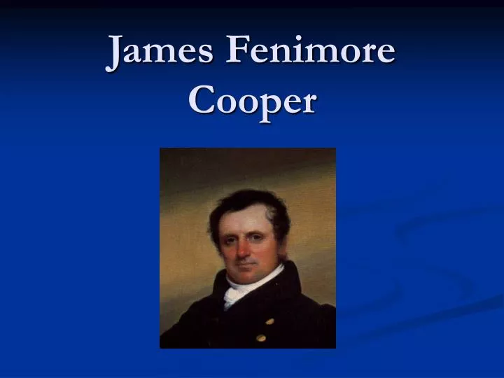 james fenimore coopers life and writing career james fenimore coopers life and writing career