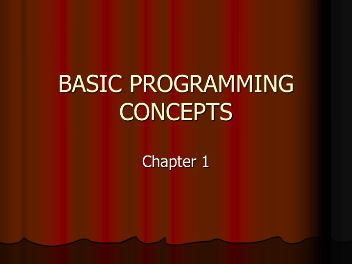 PPT - BASIC PROGRAMMING CONCEPTS PowerPoint Presentation, free download ...
