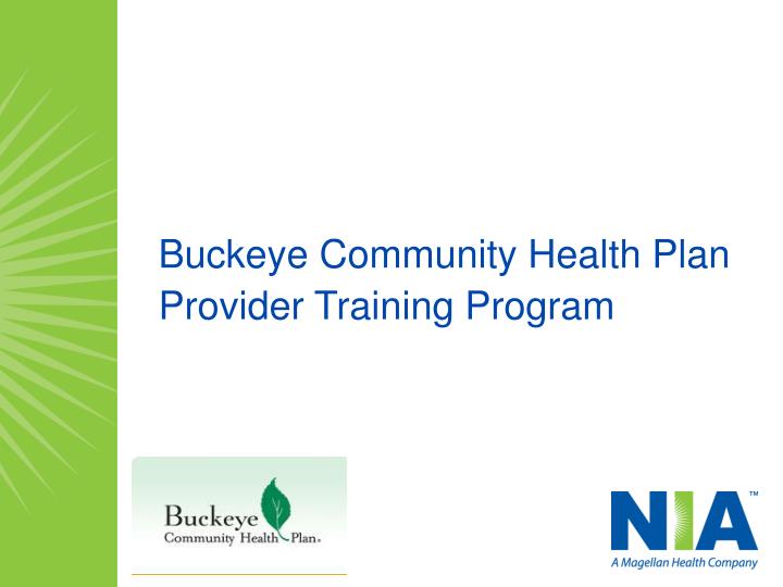 PPT Buckeye Community Health Plan Provider Training Program
