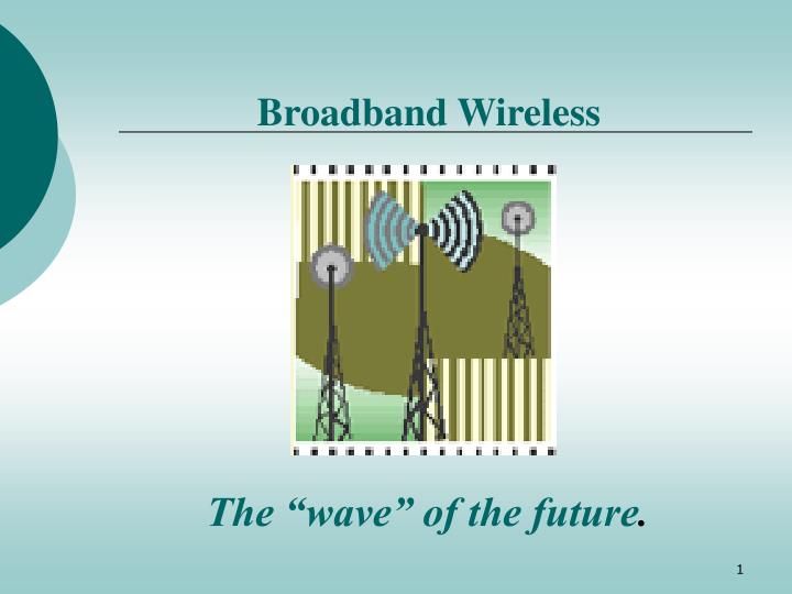 broadband wireless n.