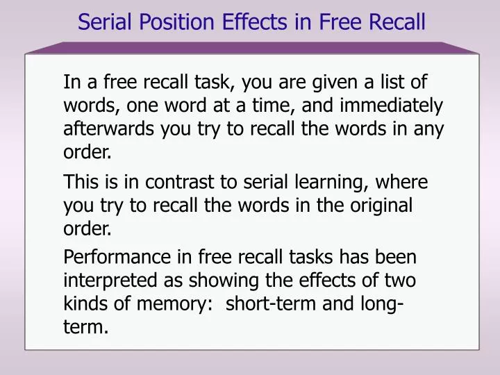 PPT - Serial Position Effects in Free Recall PowerPoint ...