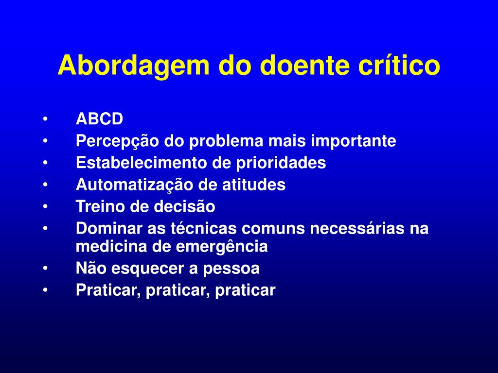 PPT - Abordagem do doente crítico Pedro Abecasis PowerPoint Presentation -  ID:1307494