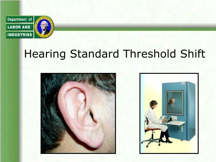 PPT Hearing Standard Threshold Shift PowerPoint Presentation, free
