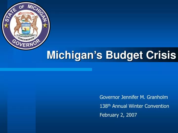 PPT Michigan’s Budget Crisis PowerPoint Presentation, free download